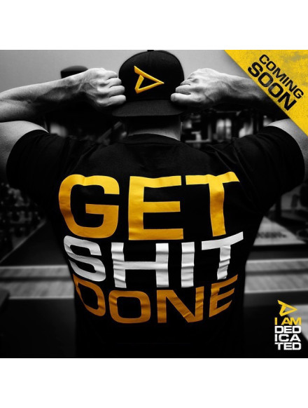 T-shirt GET SHIT DONE MODEL D013 DEDICATED 2