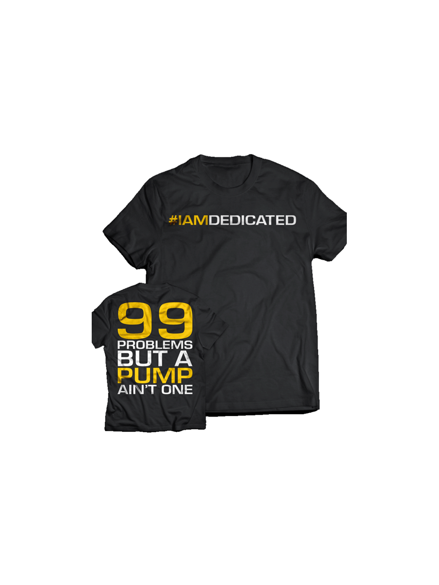 T-shirt 99 PROBLEMS MODEL D031 DEDICATED