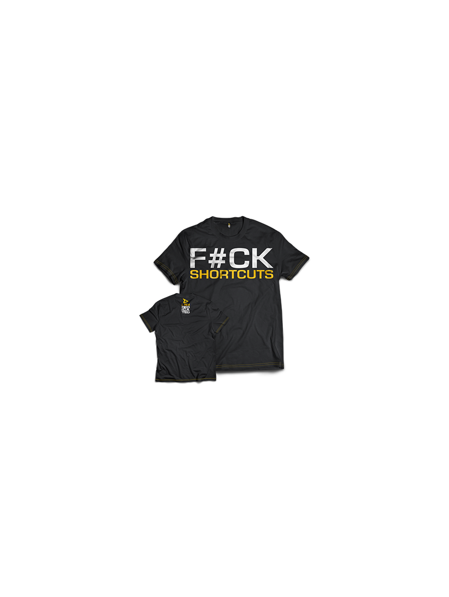T-shirt FUCK SHORTCUTS MODEL D046 DEDICATED